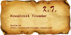 Kovalcsik Tivadar névjegykártya